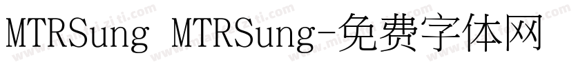 MTRSung MTRSung字体转换